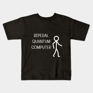 Bipedal Quantum Computer Kids T-Shirt